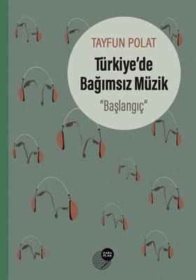 Sazlı cazlı Türkiye manzaraları: Müzik üzerine yazılmış beş kitap 1