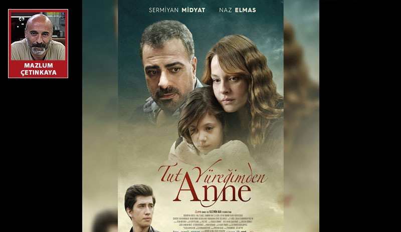 Tut Yüreğimden Anne