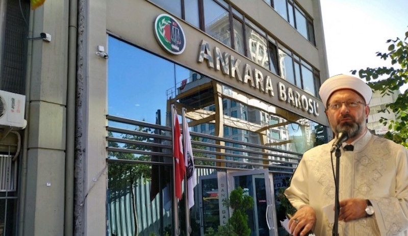 Ankara Barosu'ndan Diyanet İşleri Başkanı’na: İbretle kınıyoruz
