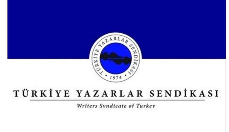 Türkiye Yazarlar Sendikası'ndan açıklama: Edebiyatçıları, tacize karşı örgütlenmeye çağırıyoruz
