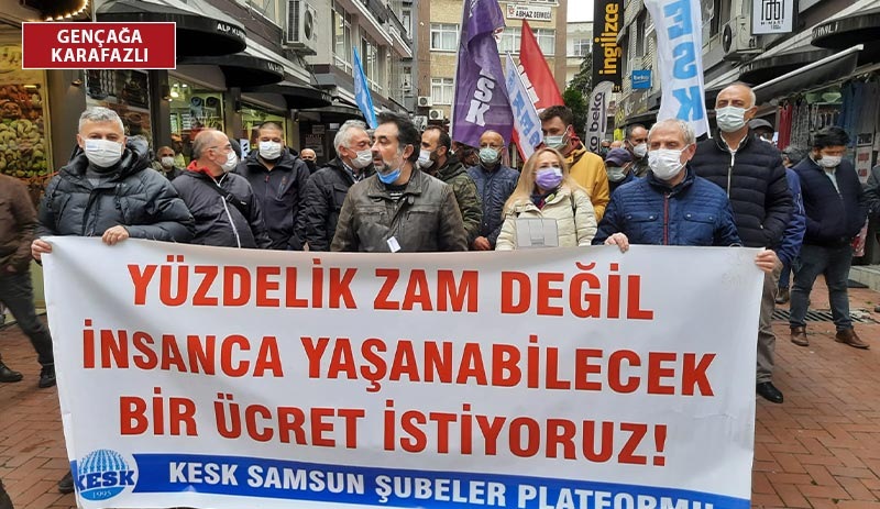 KESK'ten Samsun ve Trabzon'da düşük zam protestosu