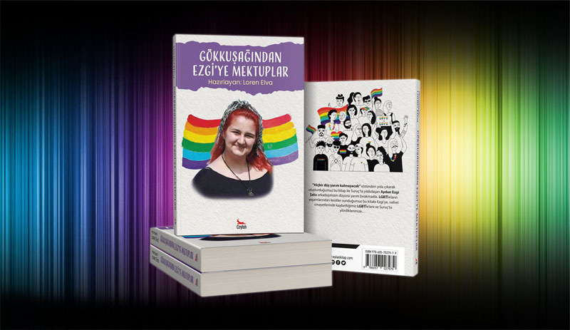 28 LGBTİ+ yazdı: Gökkuşağından Ezgi'ye mektuplar