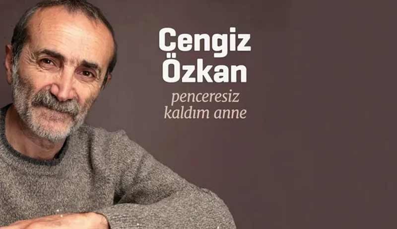 Cengiz Özkan, Ahmet Kaya'nın ‘Penceresiz Kaldım Anne’ şarkısını yorumladı