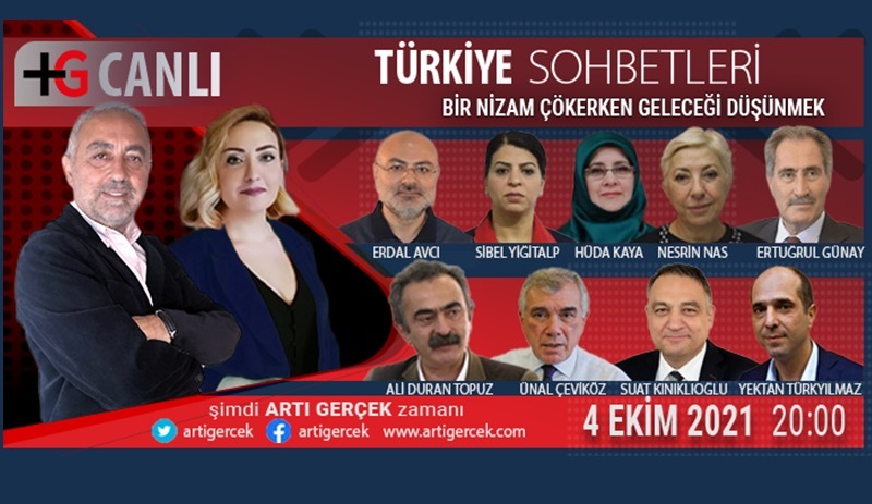 Türkiye Sohbetleri 4 Ekim Pazartesi +GERÇEK TV'de