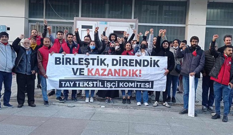 Tay Tekstil işçilerinin direnişi zaferle sonuçlandı