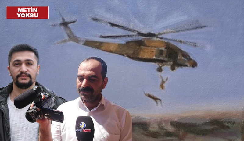 Köylülerin helikopterden atılmasını haberleştiren gazetecilere dava açıldı