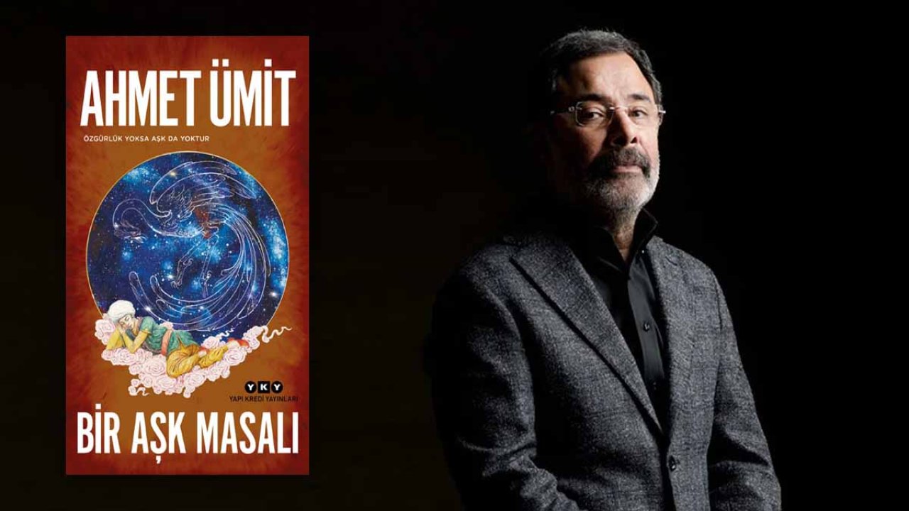 Ahmet Ümit'ten yeni roman: Bir Aşk Masalı