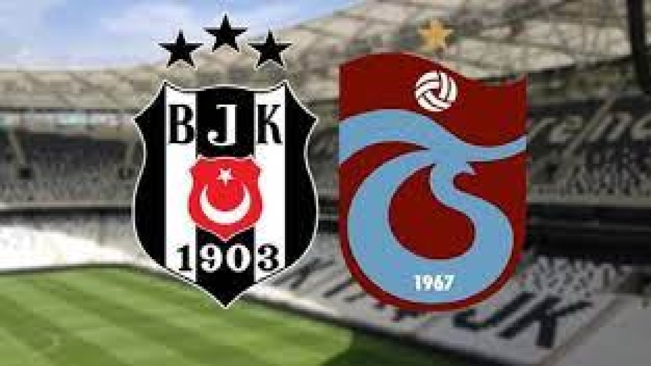 Beşiktaş, Trabzonspor'u konuk ediyor: Muhtemel ilk 11'ler