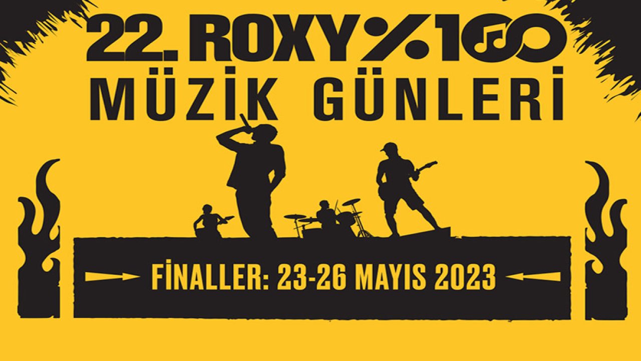 22'nci Roxy Müzik Günleri'nde finalistler belli oldu