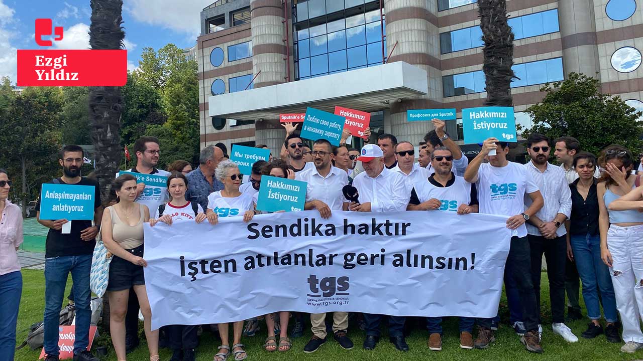 Sputnik Türkiye çalışanları grev kararını açıkladı: Emek kazanacak, alın teri kazanacak