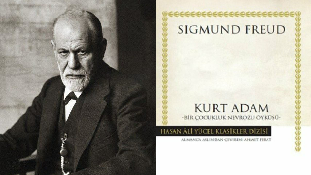 Sigmund Freud'un ünlü vaka çalışması Türkçede: Kurt Adam