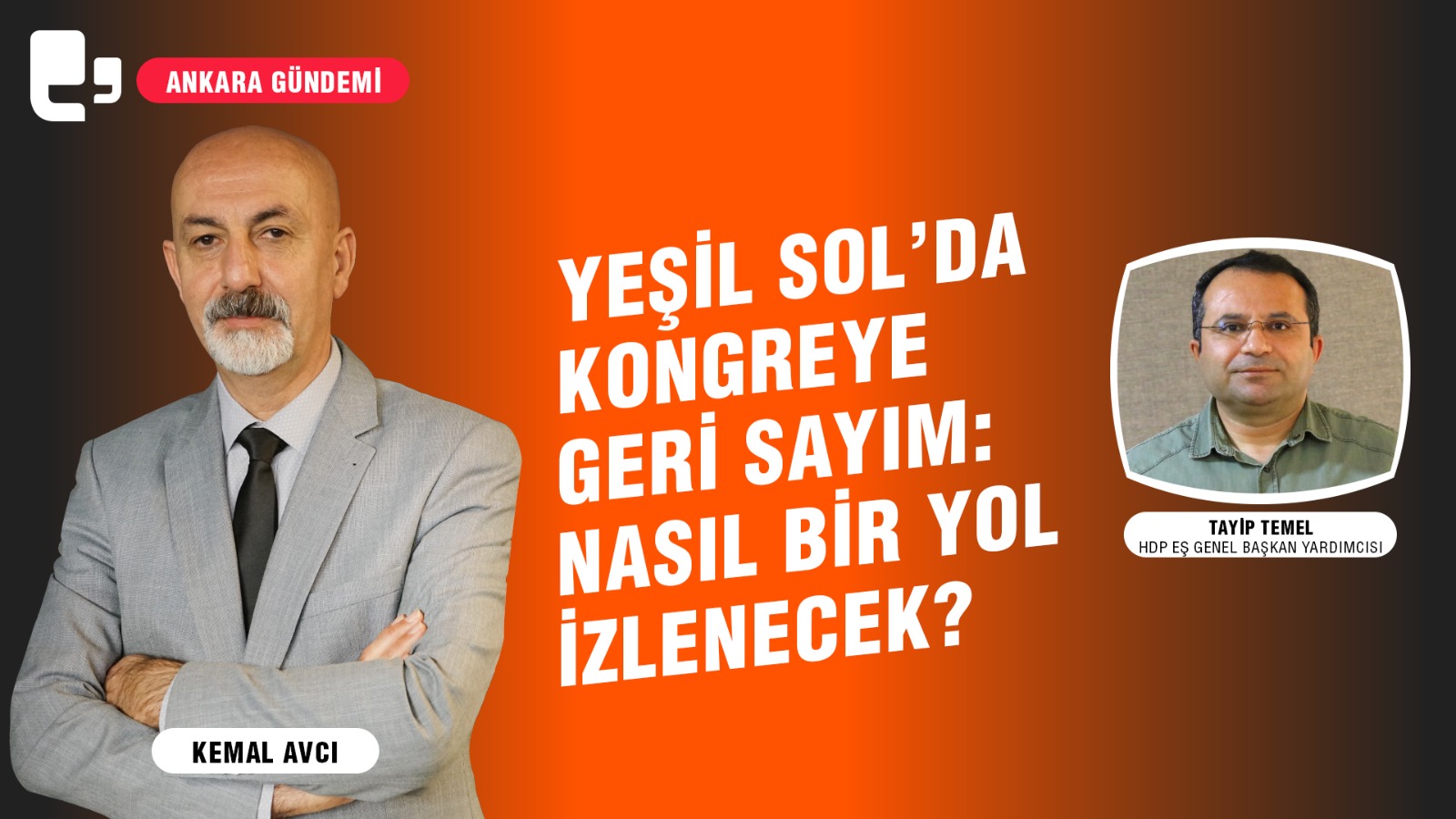 YEŞİL SOL’DA KONGREYE GERİ SAYIM:  NASIL BİR YOL İZLENECEK?