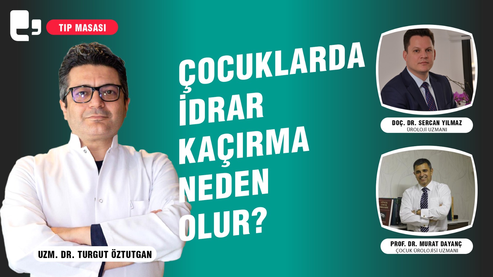 ÇOCUKLARDA İDRAR KAÇIRMA NEDEN OLUR?