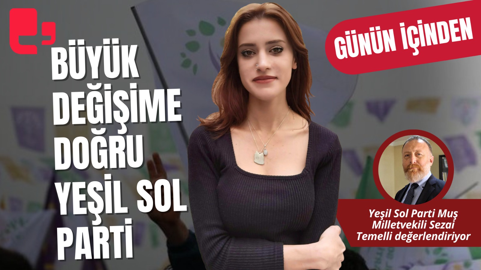 BÜYÜK DEĞİŞİME DOĞRU YEŞİL SOL PARTİ