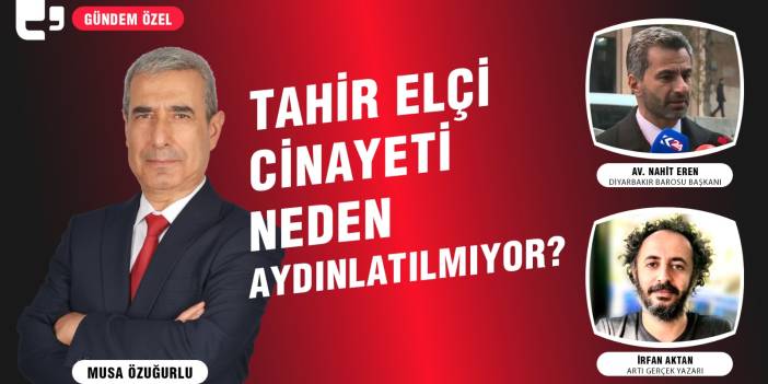 Tahir Elçi cinayeti neden aydınlatılmıyor?