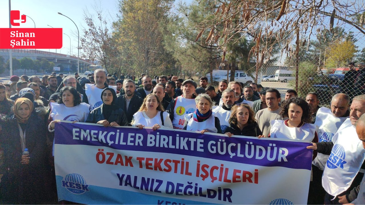Özak işçilerinin direnişine sendikalardan destek: 'Patron, direnişi kırmak için işçilere yüksek tazminat teklif ediyor'