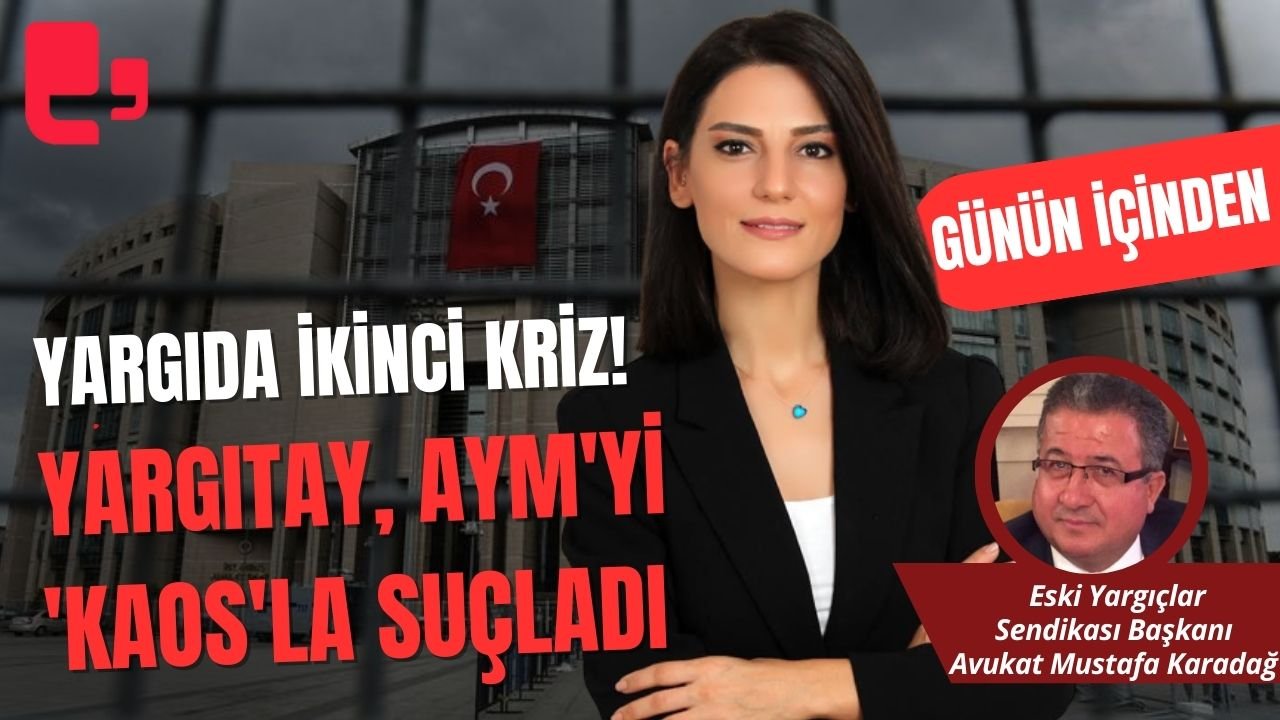 CANLI YAYIN... YARGIDA İKİNCİ KRİZ! YARGITAY, AYM'Yİ 'KAOS'LA SUÇLADI