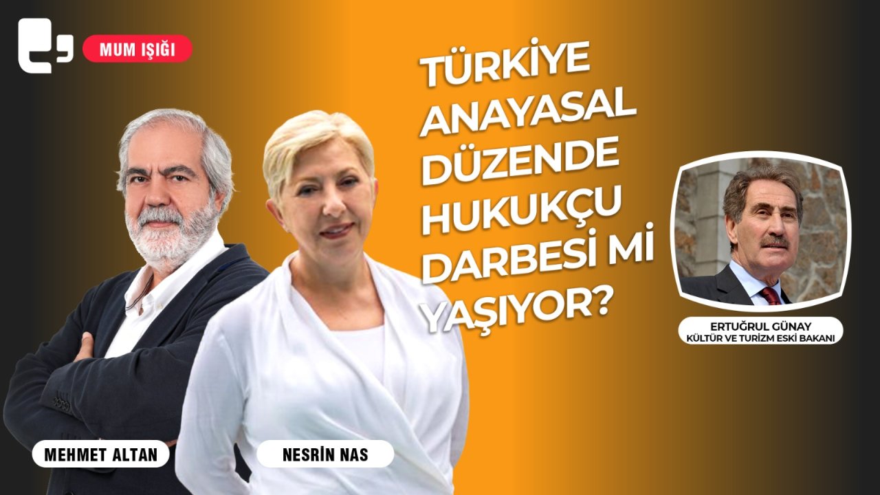 CANLI YAYIN... Türkiye Anayasal düzende hukukçu darbesi mi yaşıyor? - Konuk Ertuğrul Günay | MUM IŞIĞI