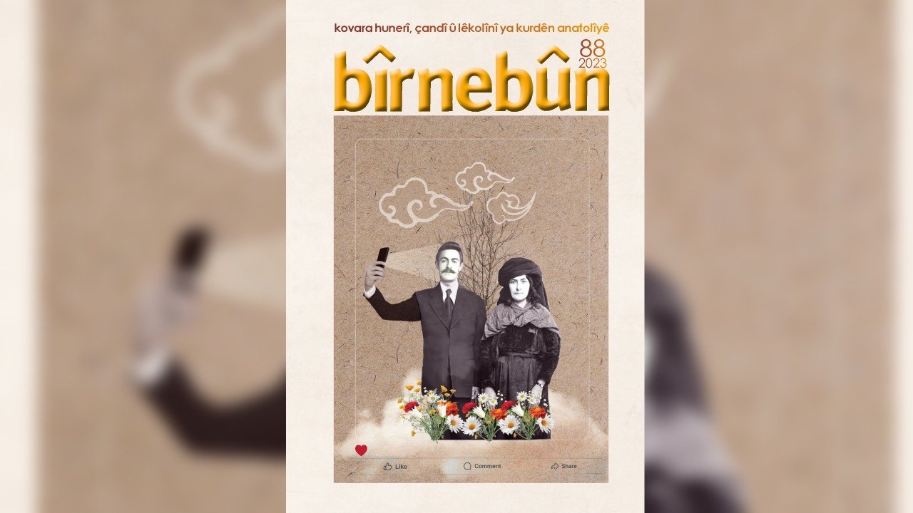 Kültür sanat dergisi Bîrnebûn'un 88. sayısı çıktı