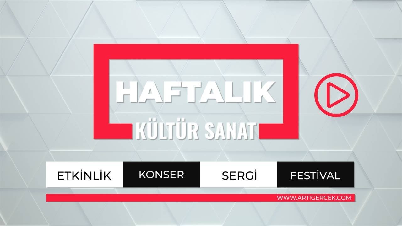 İstanbul'da haftanın kültür ajandası: Kentte neler var?