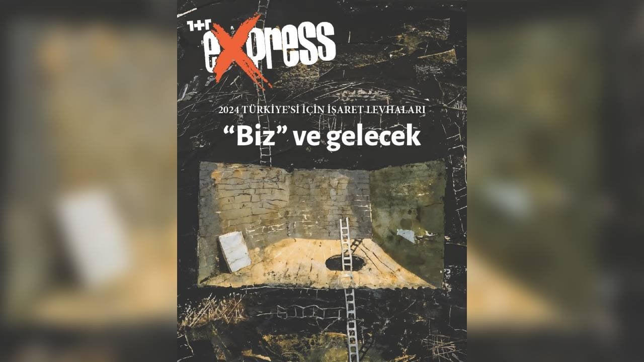 1+1 Express'in e-dergi formatındaki ilk sayısı yayında: "Biz" ve gelecek