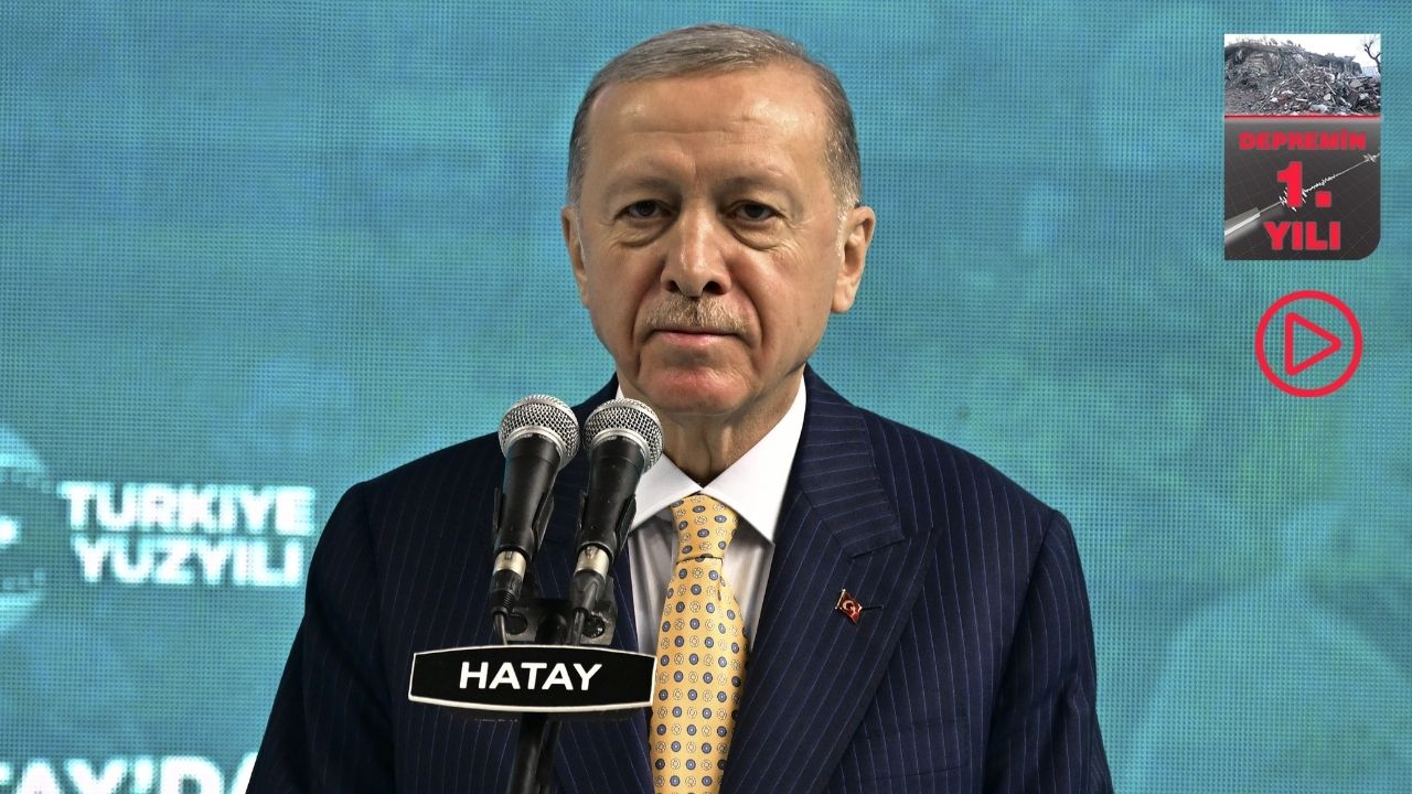 Hatay'da konuşan Erdoğan: Merkezi ve yerel yönetim el ele vermezse o ...