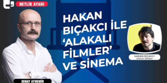 Hakan Bıçakcı, Netlik Ayarı'nın konuğu oldu