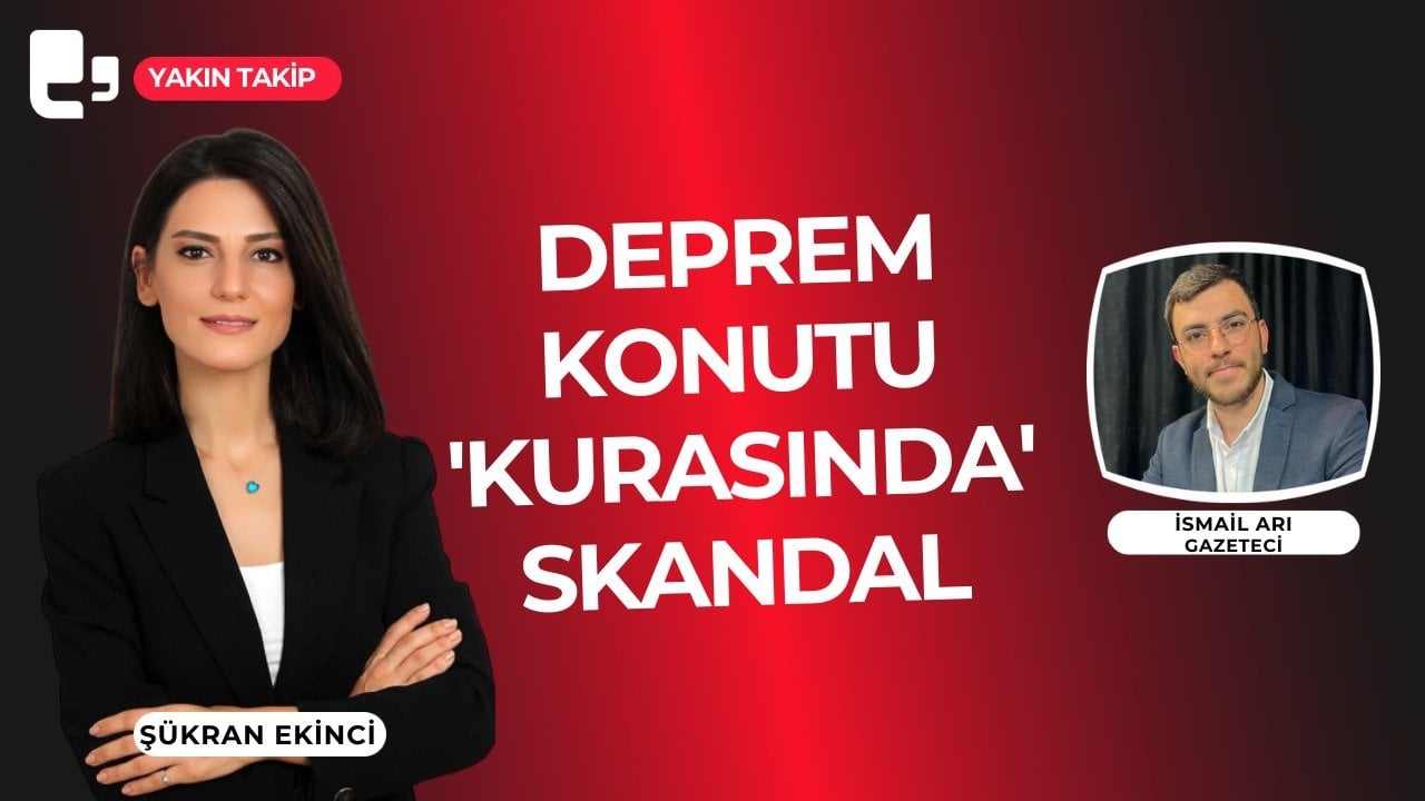 CANLI YAYIN... Deprem konutu 'kurasında' skandal I Yakın Takip