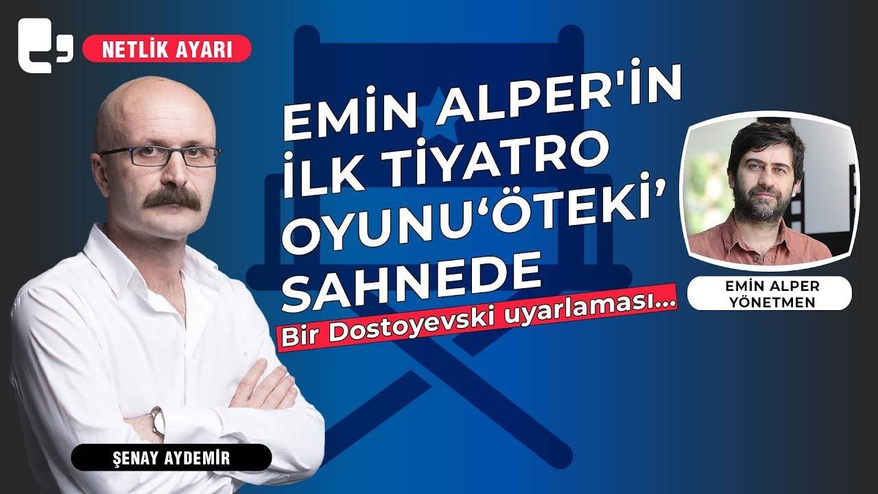 Emin Alper, Artı TV'de anlattı: Neden Dostoyevski?