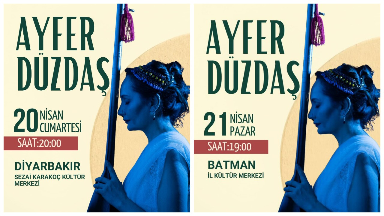 Ayfer Düzdaş konser takvimini açıkladı: İstanbul, Diyarbakır ve Batman'da sahne alacak