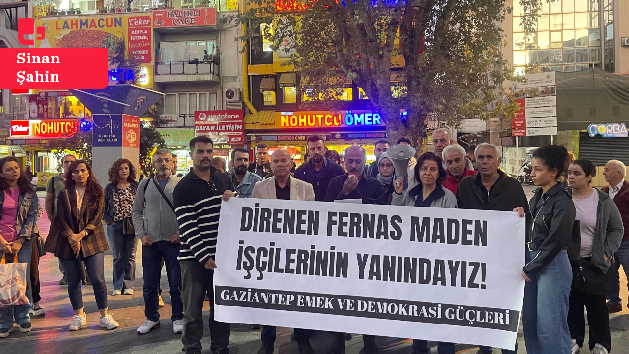 Direnişteki Fernas işçilerine Antep’ten destek: Devletin bütün kurumları işçi düşmanı patronların emrinde