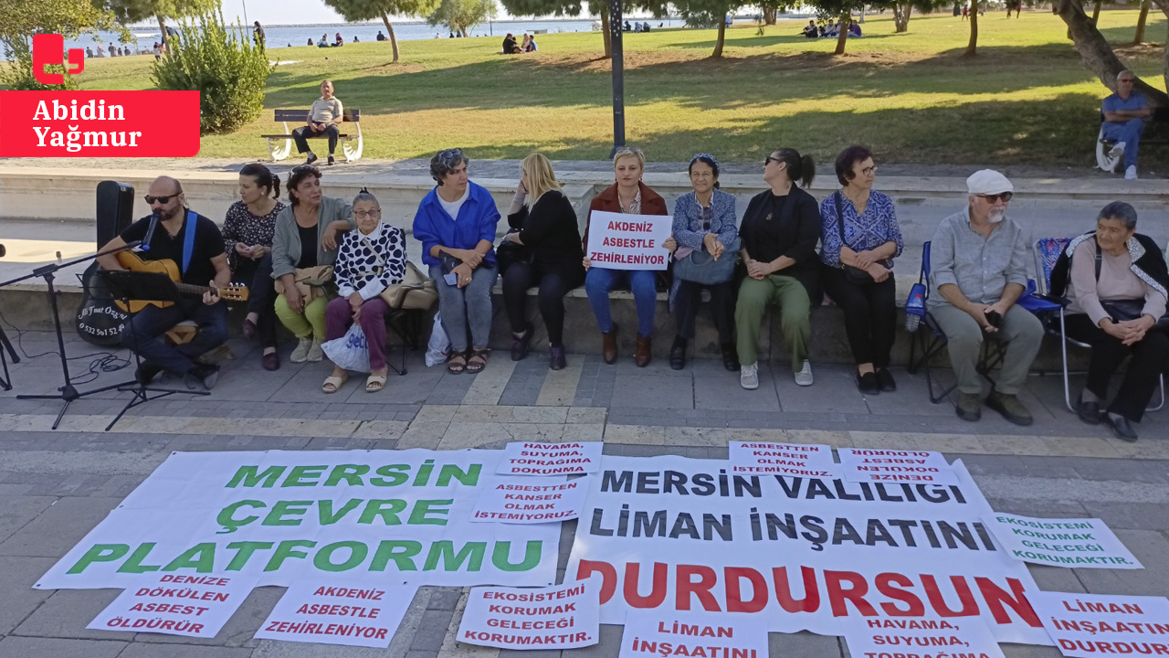 Mersin'de 'asbestli liman' protestosu ... DEM Partili Koca: Devlet kurumları üç maymunu oynuyor