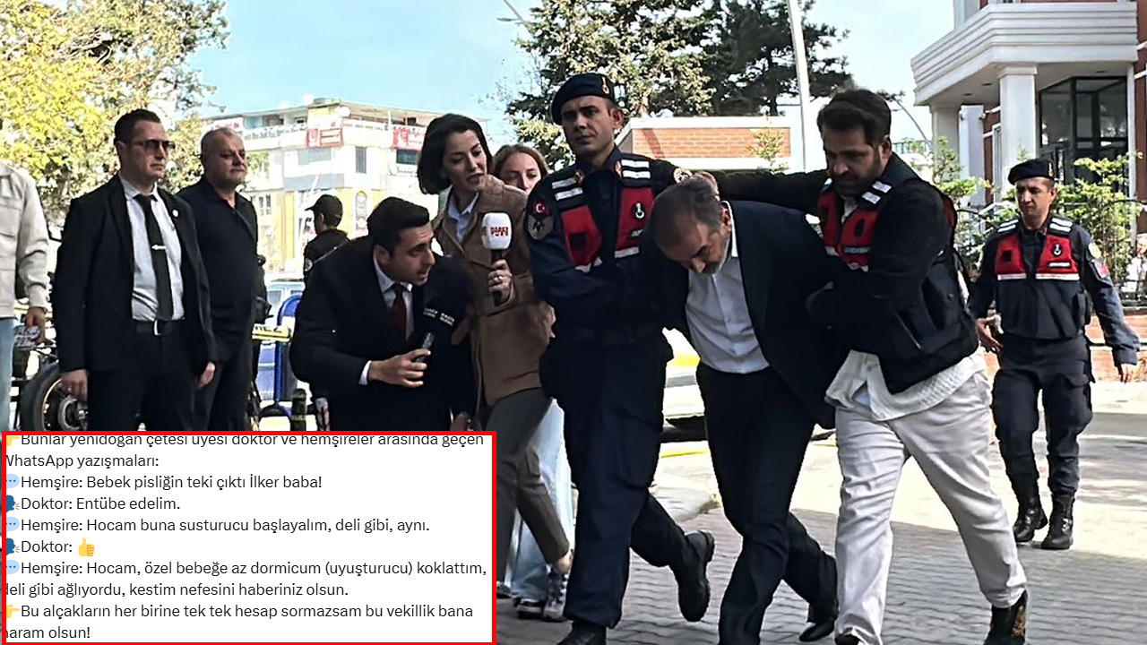 'Yenidoğan çetesi' yazışmaları: 'Bebeğe ilaç koklattım, kestim nefesini'