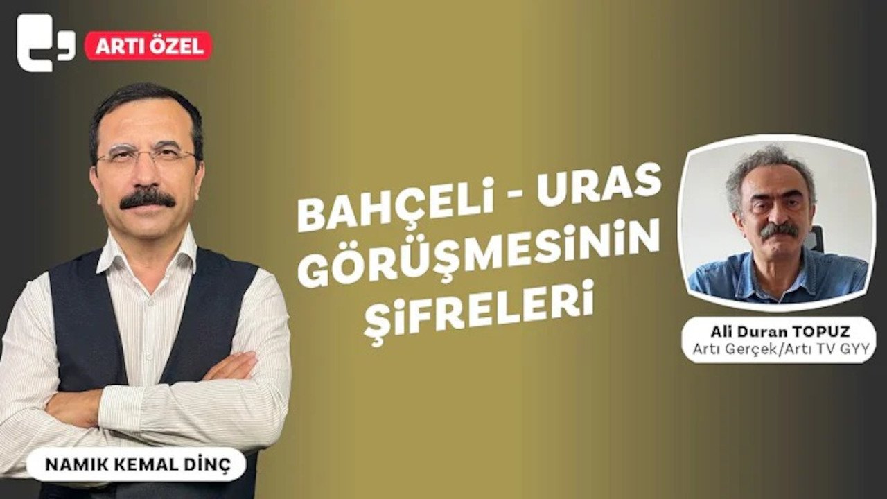 Bahçeli - Uras görüşmesinin şifreleri