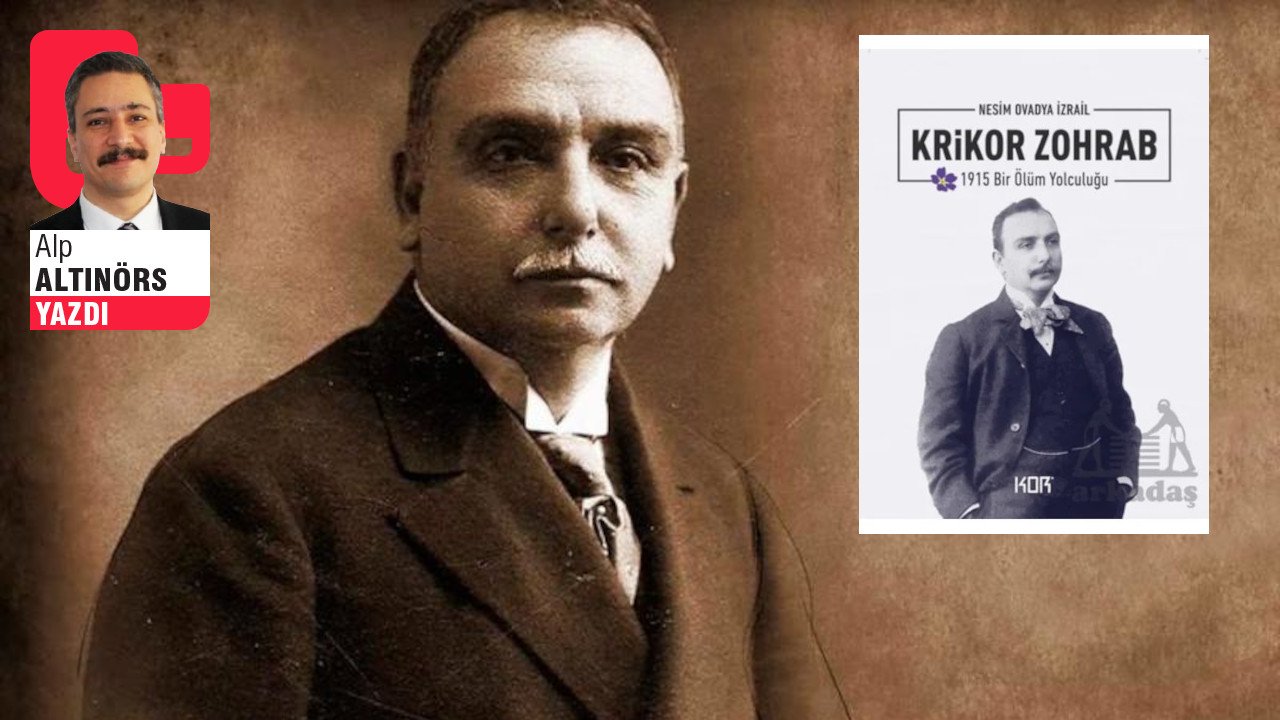 Krikor Zohrab’ın Ölüm Yolculuğu