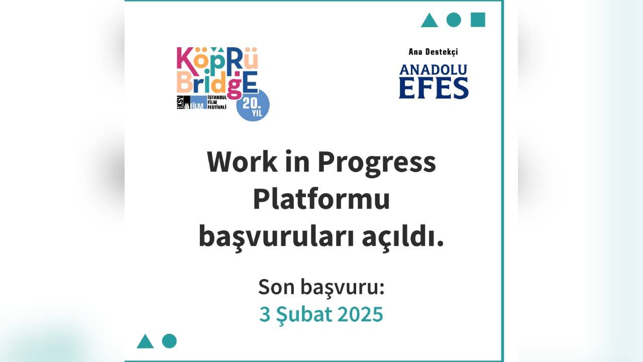 Köprüde Buluşmalar'ın 'Work in Progress' platformuna başvurular başladı