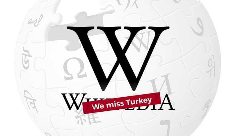 Wikipedia: 'Türkiye'yi özledik'