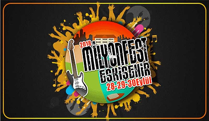 Milyonfest Eskişehir başlıyor