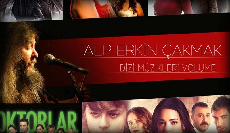 Alp Erkin Çakmak Dizi Müzikleri Vol.2  dijital platformlarda