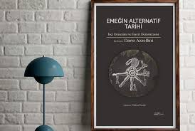 ‘Emeğin Alternatif Tarihi’ raflarda