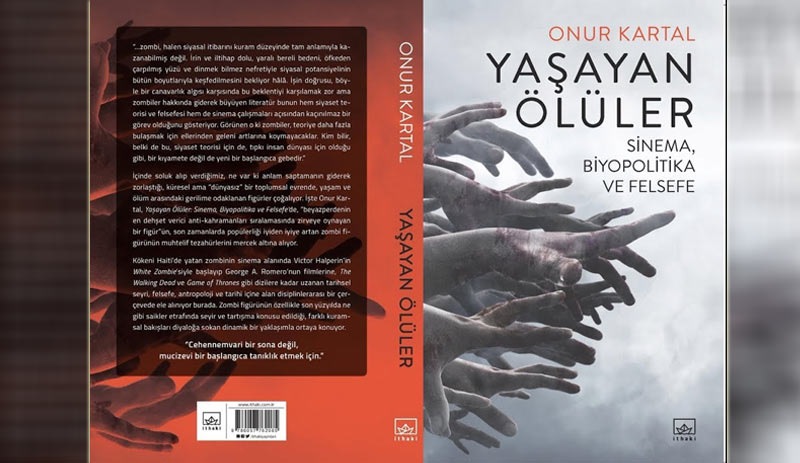 Yaşayan Ölüler: Sinema, Biyopolitika ve Felsefe