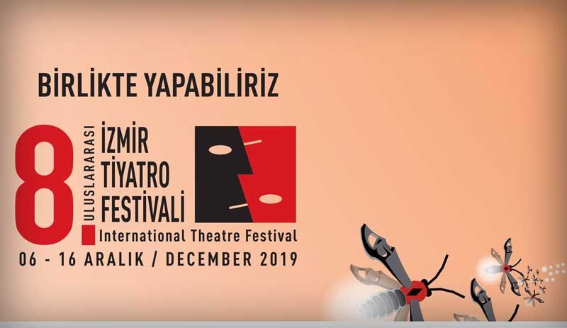 ‘8. Uluslararası İzmir Tiyatro Festivali’ başlıyor