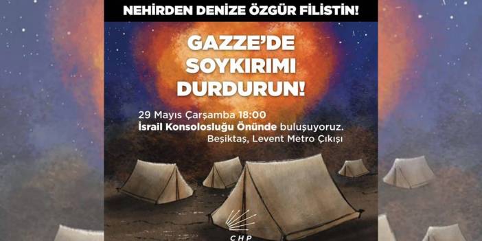 CHP’den 'Gazze’de soykırımı durdurun' eylemi