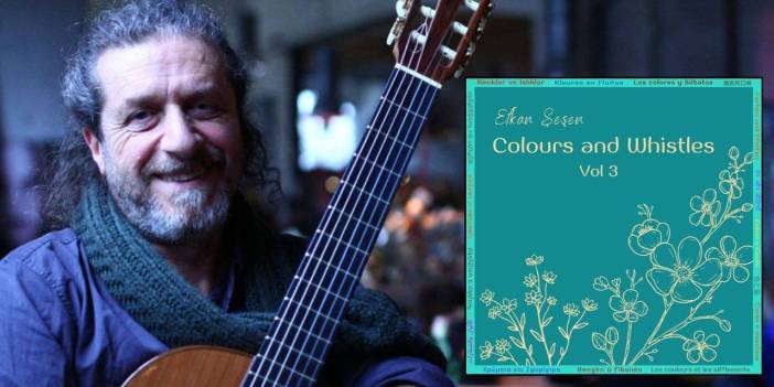 Efkan Şeşen'den yeryüzü şarkıları: 'Renkler ve Islıklar Vol. 3' dinleyicilerle buluştu