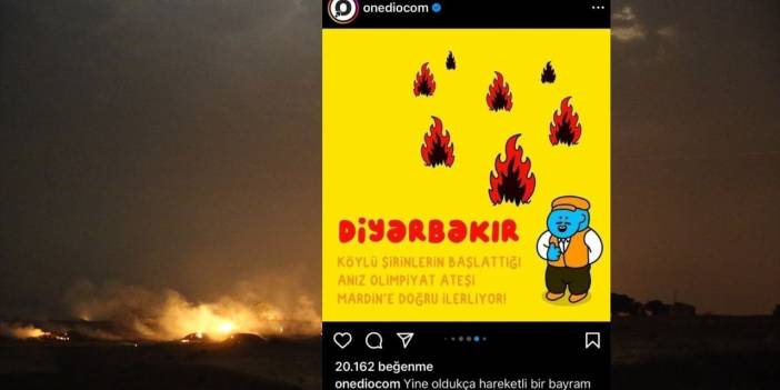 Onedio'dan Diyarbakır'da 15 kişinin öldüğü yangınla ilgili ırkçı paylaşım