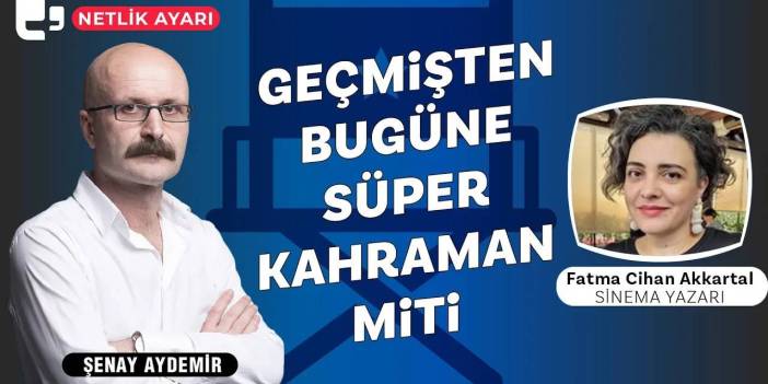 Netlik Ayarı'nda bu hafta: 'Deadpool &amp; Wolverine'... Geçmişten günümüze süper kahraman miti