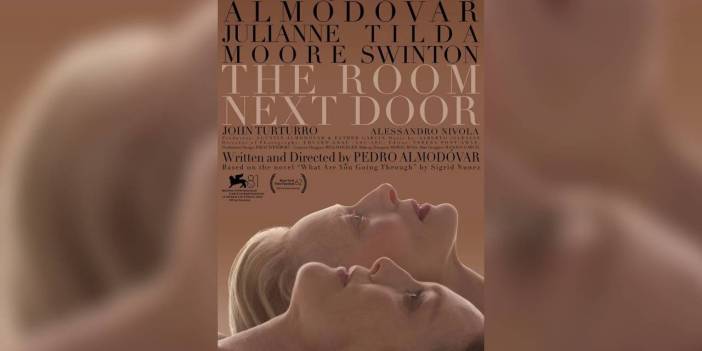 Almodovar'ın Venedik'te yarışacak filmi 'The Room Next Door'un afişi yayınlandı