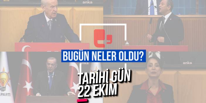 Siyasette tarihi gün: 22 Ekim 2024 | Öcalan gündemi: Kim ne dedi?