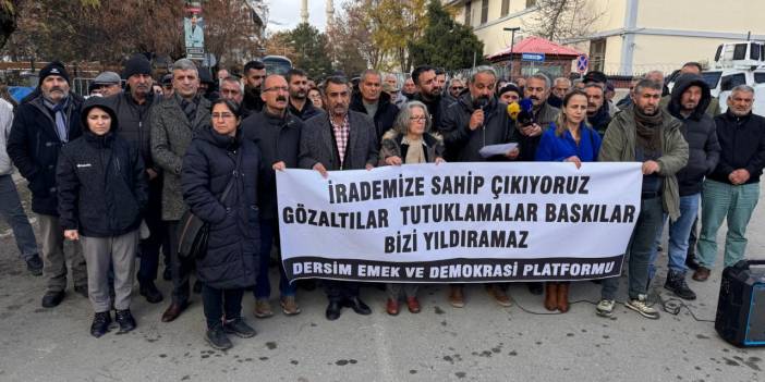 Dersim'de gözaltılara tepki: Açık bir baskı ve cezalandırma girişimidir